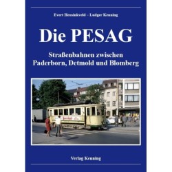 Die PESAG Straßenbahnen...