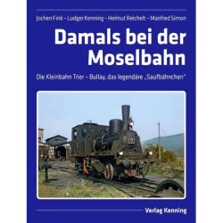 Damals bei der Moselbahn...