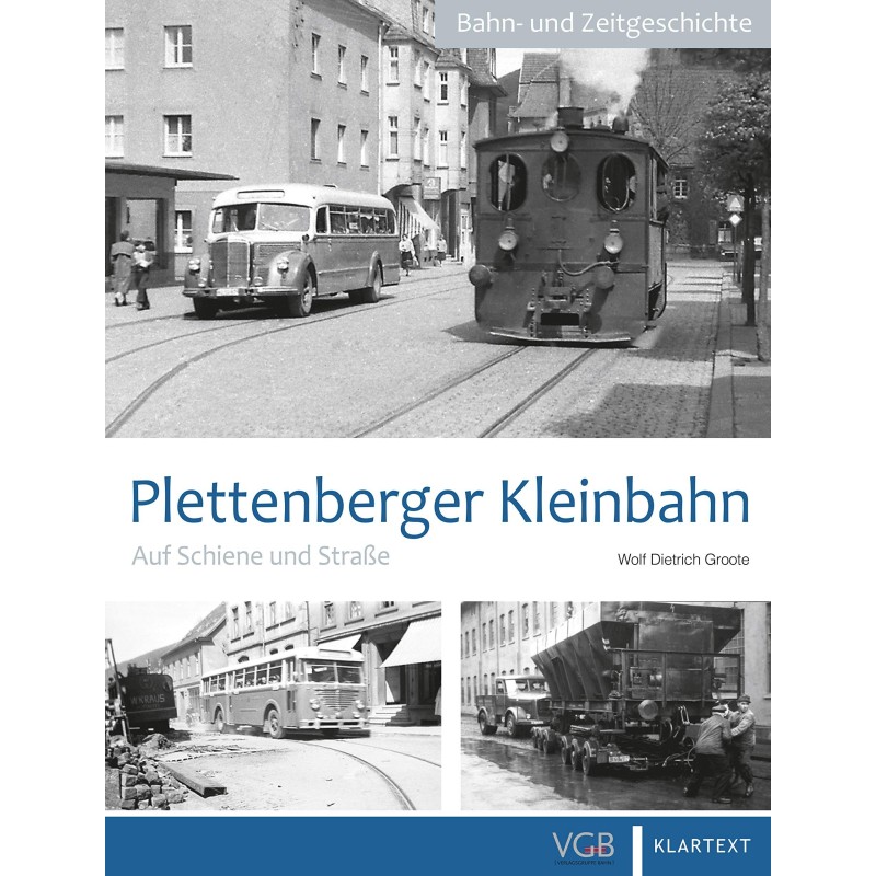 Plettenberger Kleinbahn: Auf Schiene und Straße