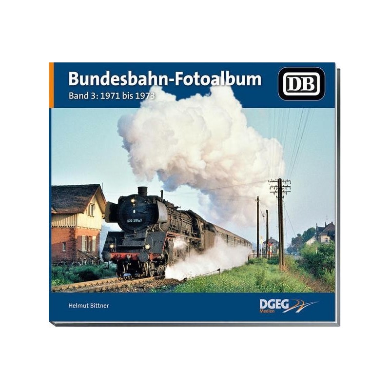Bundesbahn-Fotoalbum Band 3:1971-1973