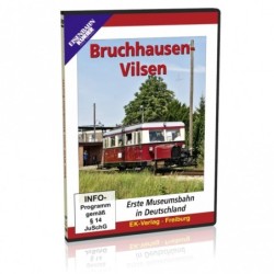 Bruchhausen-Vilsen: Erste Museumsbahn in Deutschland - DVD