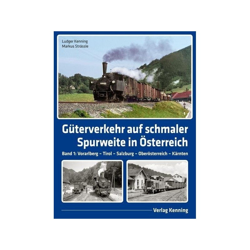 Güterverkehr auf schmaler Spurweite in Österreich