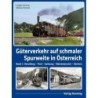 Güterverkehr auf schmaler Spurweite in Österreich