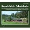 Damals bei der Selketalbahn