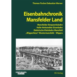 Eisenbahnchronik Mansfelder...