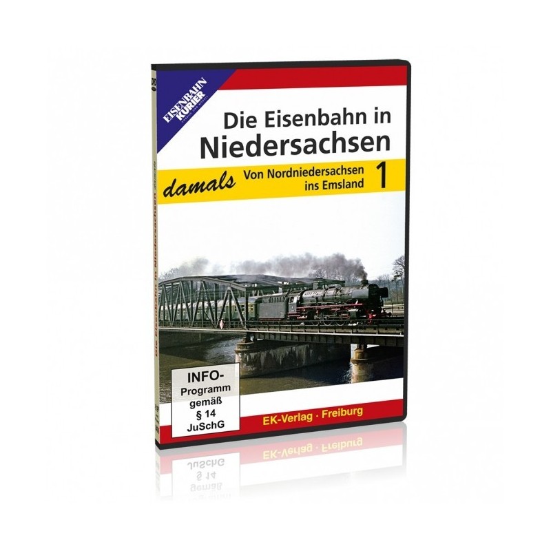 Die Eisenbahn in Niedersachsen  Von Nordniedersachsen   ins Emsland Teil 1