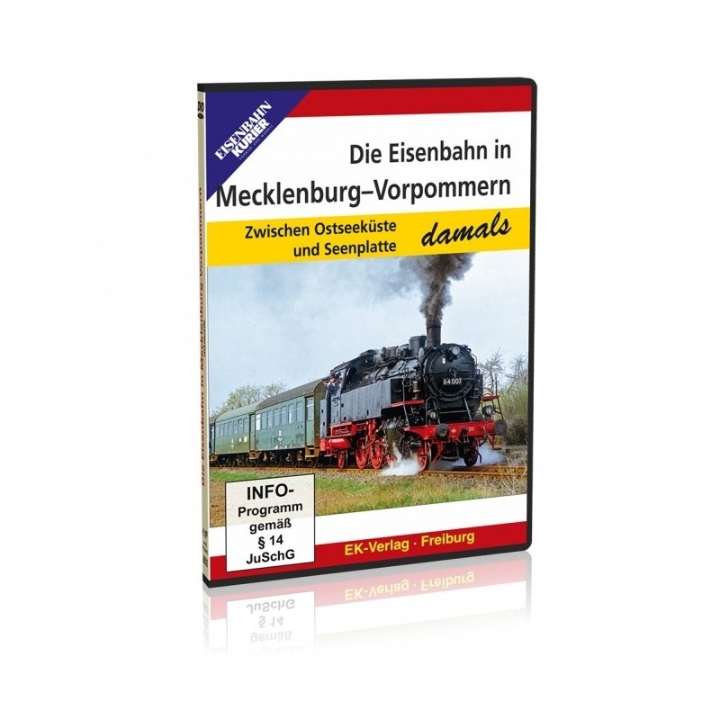 Die Eisenbahn in Mecklenburg-Vorpommern damals