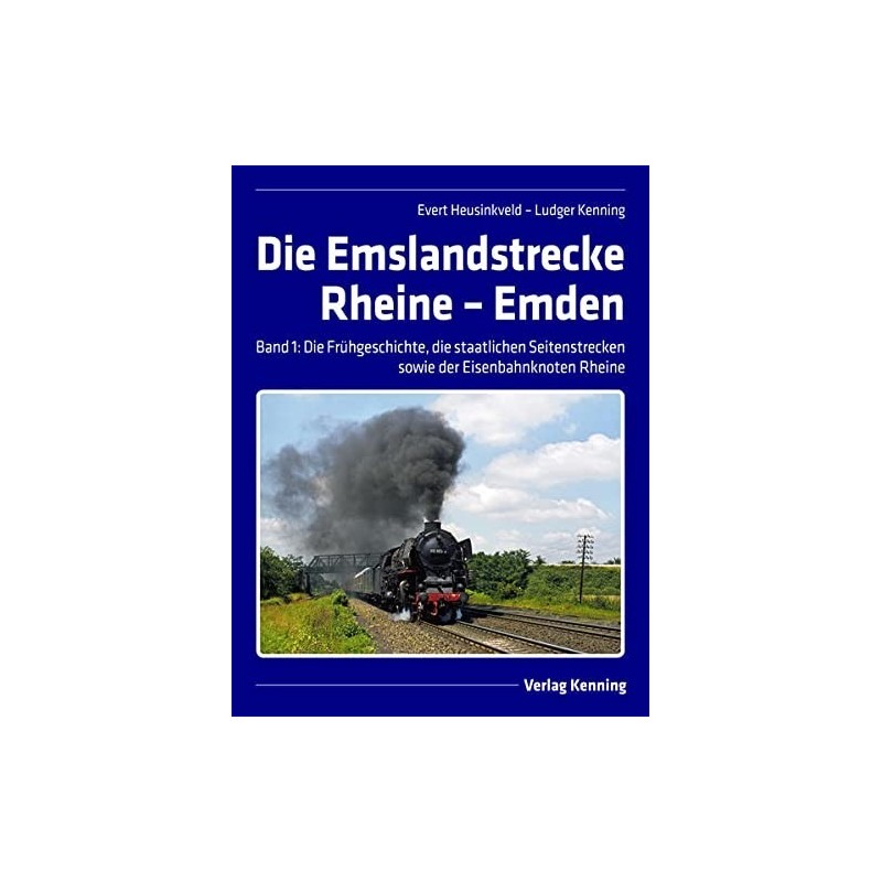 Die Emslandstrecke Rheine-Emden