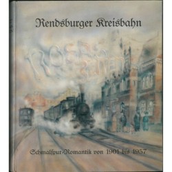 Rosas Zeiten : Rendsburger Kreisbahn