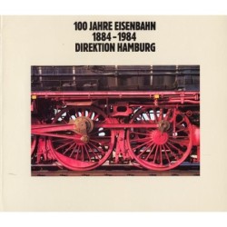 100 Jahre Eisenbahn-Direktion Hamburg