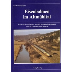 Eisenbahnen im Altmühltal