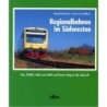 Regionalbahnen im Südwesten