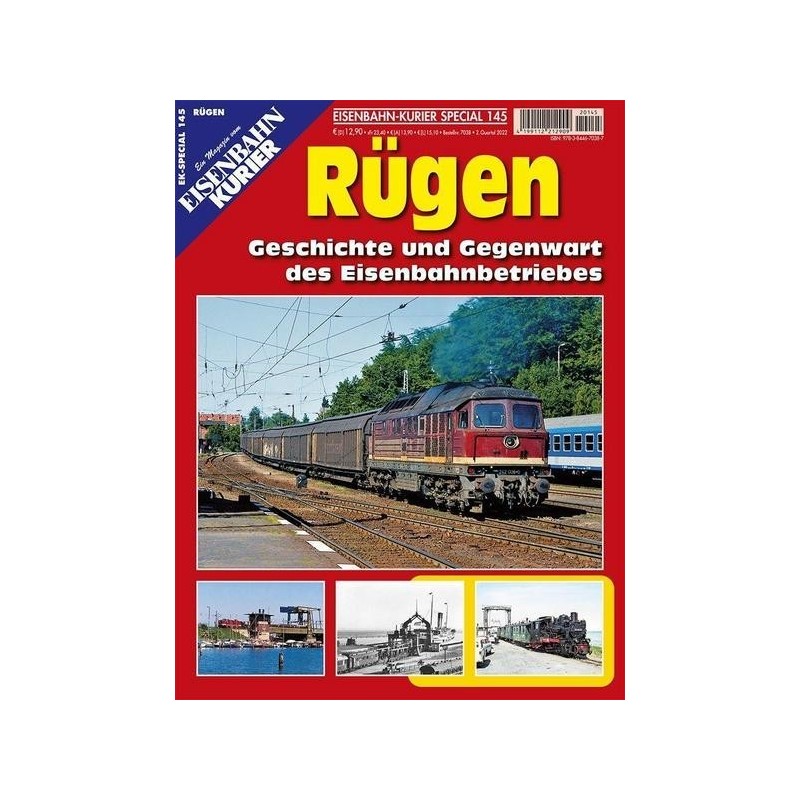 Rügen Geschichte und Gegenwart des Eisenbahnbetriebes EK Spezial 145