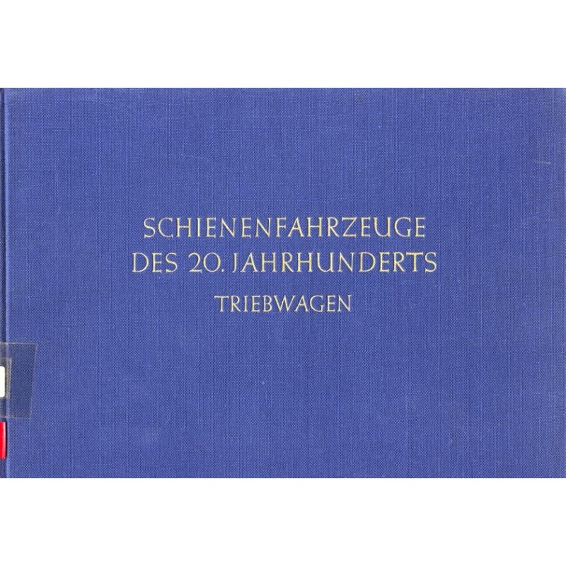 Schienenfahrzeuge des 20. Jahrhunderts : Triebwagen