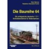 Die Baureihe 64 Die erfolgreiche deutsche 1’C1’-Einheitstenderlok für Nebenbahnen