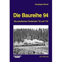 Die Baureihe 94 Die preußischen Tenderloks T 16 und T 16.1